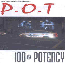 P.O.T. - 100% Potent LP