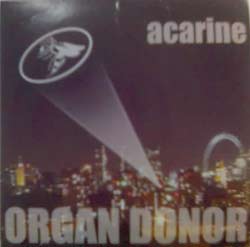 Acarine - Organ Donor CD [CNR Records]