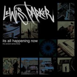 Lewis Parker - Its All Happening Now