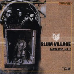 Slum Village - Fantastic Vol. 1